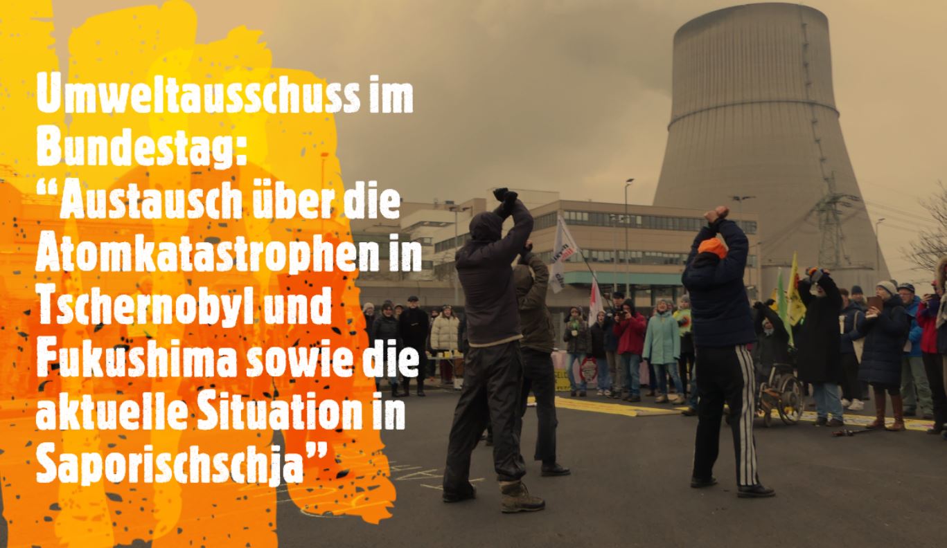 Gedenken im Bundestag: Atomkatastrophen in Tschernobyl und Fukushima sowie die aktuelle Situation in Saporischschja